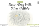 Draw Along With Silver Matilda : Get to Know Me: Depression - eBook