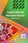 Composite Media with Weak Spatial Dispersion - eBook