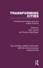 Transforming Cities : Contested Governance and New Spatial Divisions - eBook