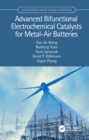 Advanced Bifunctional Electrochemical Catalysts for Metal-Air Batteries - eBook