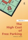 High Cost of Free Parking - eBook