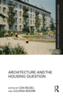 Architecture and the Housing Question - eBook