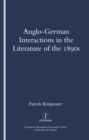 Anglo-German Interactions in the Literature of the 1890s - eBook