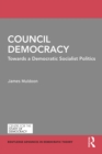 Council Democracy : Towards a Democratic Socialist Politics - eBook