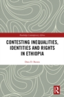 Contesting Inequalities, Identities and Rights in Ethiopia - eBook