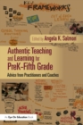 Authentic Teaching and Learning for PreK-Fifth Grade : Advice from Practitioners and Coaches - eBook