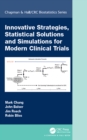 Innovative Strategies, Statistical Solutions and Simulations for Modern Clinical Trials - eBook