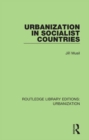 Urbanization in Socialist Countries - eBook