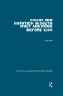 Chant and Notation in South Italy and Rome before 1300 - eBook