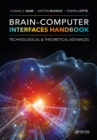 Brain-Computer Interfaces Handbook : Technological and Theoretical Advances - eBook
