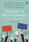 Principles of Macroeconomics : Activist vs. Austerity Policies - eBook