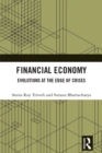 Financial Economy : Evolutions at the Edge of Crises - eBook