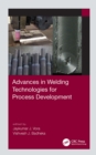Advances in Welding Technologies for Process Development - eBook