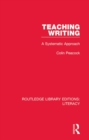 Teaching Writing : A Systematic Approach - eBook
