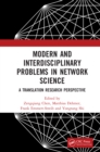 Modern and Interdisciplinary Problems in Network Science : A Translational Research Perspective - eBook