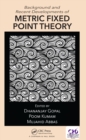 Background and Recent Developments of Metric Fixed Point Theory - eBook