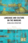 Language and Culture on the Margins : Global/Local Interactions - eBook