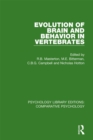 Evolution of Brain and Behavior in Vertebrates - eBook