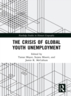 The Crisis of Global Youth Unemployment - eBook