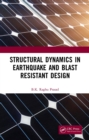 Structural Dynamics in Earthquake and Blast Resistant Design - eBook
