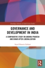 Governance and Development in India : A Comparative Study on Andhra Pradesh and Bihar after Liberalization - eBook