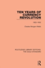 Ten Years of Currency Revolution : 1922-1932 - eBook