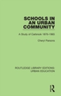 Schools in an Urban Community : A Study of Carbrook 1870-1965 - eBook