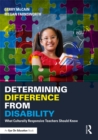 Determining Difference from Disability : What Culturally Responsive Teachers Should Know - eBook