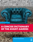 A Concise Dictionary of the Avant-Gardes - eBook