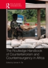 Routledge Handbook of Counterterrorism and Counterinsurgency in Africa - eBook