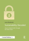 Sustainability Decoded : How to Unlock Profit Through the Value Chain - eBook