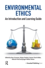 Environmental Ethics : An Introduction and Learning Guide - eBook