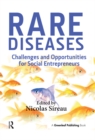Rare Diseases : Challenges and Opportunities for Social Entrepreneurs - eBook