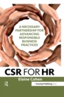 CSR for HR : A Necessary Partnership for Advancing Responsible Business Practices - eBook