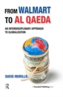 From Walmart to Al Qaeda : An Interdisciplinary Approach to Globalization - eBook