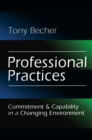 Professional Practices : Commitment and Capability in a Changing Environment - eBook