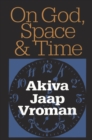 On God, Space, and Time - eBook