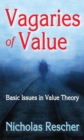 Vagaries of Value : Basic Issues in Value Theory - eBook