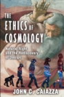 The Ethics of Cosmology : Natural Right and the Rediscovery of Design - eBook