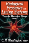 Biological Processes in Living Systems - eBook