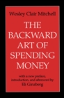 The Backward Art of Spending Money - eBook