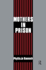 Mothers in Prison - eBook