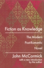 Fiction as Knowledge : Modern Post-romantic Novel - eBook