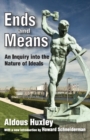 Ends and Means : An Inquiry into the Nature of Ideals - eBook