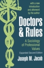 Doctors and Rules : A Sociology of Professional Values - eBook