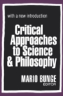 Critical Approaches to Science and Philosophy - eBook