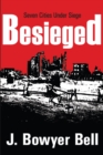 Besieged : Seven Cities Under Siege - eBook