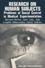 Research on Human Subjects : Problems of Social Control in Medical Experimentation - eBook