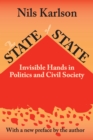 The State of State : Invisible Hands in Politics and Civil Society - eBook