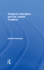 Classical Liberalism and the Jewish Tradition - eBook
